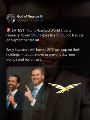 The cover image is a screenshot from a social media post. The post presents a news update with overlaid images. At the top, a profile icon and username are displayed. Text content reads: "LATEST: Trump-backed World Liberty Financial token $WLFI goes live for public trading on September 1st 🇺🇸 Early investors will have a 20% sell cap on their holdings — a bold move to prevent day-one dumps and build trust." Below, there is an embedded image with portraits of two men, likely Donald Trump's sons, and to the right of it a gold bird logo. The background of the visual appears slightly blurred, possibly to highlight the central content.