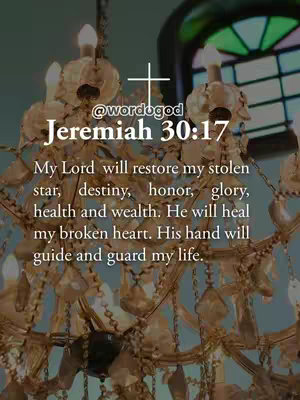 The image has a blurred background, showing a glimpse of a window with colorful panes. Overlaid on this is a golden chandelier with multiple light bulbs. The central focus is a religious quote with "Jeremiah 30:17".