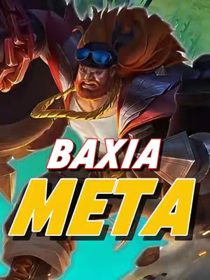 The cover image showcases the Mobile Legends: Bang Bang (MLBB) hero 'Baxia.' The hero is in an action pose with a determined expression. The text overlay features 'BAXIA' in a bold, red font and 'META' in large, yellow block letters outlined in black. The overall color scheme is aggressive, with a focus on red, yellow, and black.