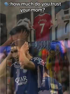 The image is a layered composition with a blurred, overlapping effect. In the foreground, a man in a dark blue soccer jersey partially covers his face with his hands, as if in shock or disbelief. The background features a rack of soccer jerseys, including a red one with the name 'RONALDO' and the number '7' prominently displayed. The text overlay asks, 'How much do you trust your mom?' The color palette is primarily dark, with the jerseys providing pops of red and white.