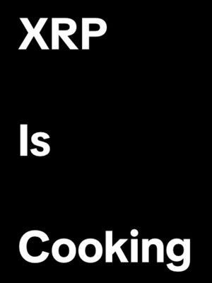 A minimalistic, black and white image. The background is solid black. Large white text is vertically stacked in the center, with 'XRP' at the top, 'Is' in the middle, and 'Cooking' at the bottom.