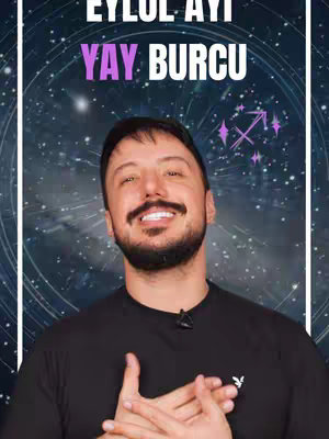 The cover image features a man smiling and looking directly at the camera. The background is a representation of the night sky, with stars and a nebula-like design. Text overlays at the top state, in capital letters, 'EYLUL AYI' (September Month) and 'YAY BURCU' (Sagittarius Zodiac). Over the man's right shoulder, there's a stylized representation of the Sagittarius symbol. The man, appears to be wearing a black t-shirt with a small logo.