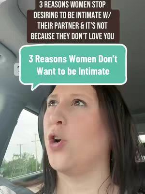 A selfie-style shot from inside a car, with a woman in the foreground speaking. Above her are text overlays with information about reasons women lose interest in intimacy. The lighting appears soft, and the background suggests a daytime shot with greenery visible through the car window. She appears to be talking directly to the camera.