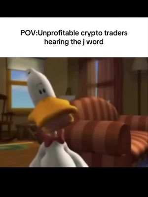 The cover image is a meme featuring a cartoon duck-like character looking concerned. The duck has white feathers, a yellow beak and cap, and a red bow tie.  The background depicts a living room with a striped couch and window light. Text overlayed at the top reads, 'POV: Unprofitable crypto traders hearing the j word'.