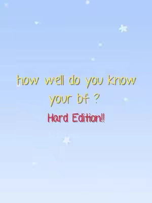 The cover image features a sky blue background, adorned with small white star-shaped icons scattered throughout. The text overlay consists of two main phrases that read "how well do you know" and "your bf?" in soft yellow color and the additional text "Hard Edition!!" in red, with stylized font treatment.