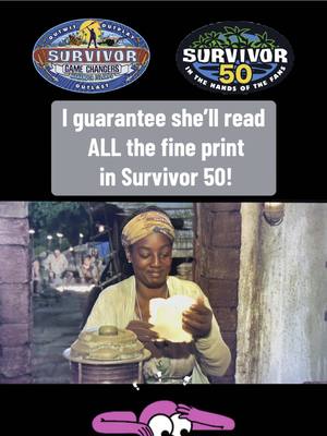 The image is a composite featuring elements related to the show Survivor. In the upper section, there are two logos that are circular. The first logo has the text "Survivor Game Changers Outlast" around an image. The second logo has "Survivor 50 In The Hands Of The Fans" surrounding an image. Beneath the logos, a gray rectangular box contains the text, "I guarantee she'll read ALL the fine print in Survivor 50!" In the lower half of the image, a woman is captured in a candid shot, her hand holding an item. She is smiling with a light colored cloth draped on her head.