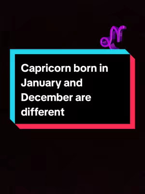 The cover image is a simple, graphic design against a black background. It features a rectangular shape with a bright blue border and a red inner border. Inside, the text "Capricorn born in January and December are different" is displayed in bold, white font. In the top right corner, a stylized, three-dimensional Capricorn symbol in pink is overlaid.