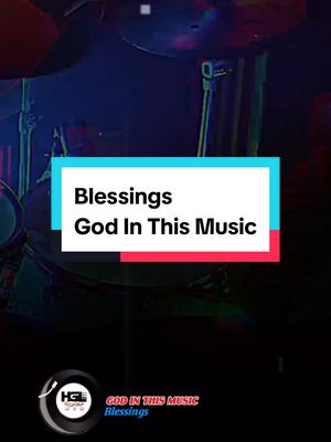 The image shows a dark background, possibly a stage setting based on the elements. A rectangular shape is overlaid with a text box that has "Blessings" and "God In This Music" written on it, presumably the title and artist. A logo is placed in the lower corner with the same artist branding, and other details like the music genre and lyrics are also mentioned in the caption