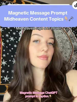 A woman with long brown hair is centered in the frame. Above her is a light blue banner with white text that reads 'Magnetic Message Prompt Midheaven Content Topics'. Below the banner, text reads 'Midheaven sign & it's ruler'. Below the woman, more text says 'Magnetic Message ChatGPT prompt in caption'. The background is a mix of a patterned wall and blurred background.