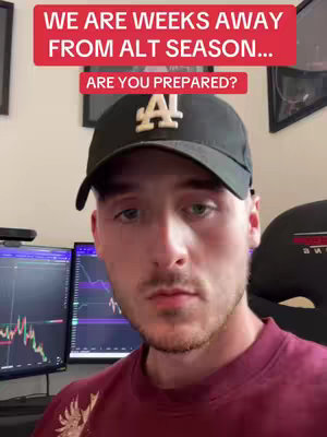 A man wearing a baseball cap and a dark red shirt looks at the camera. Text overlays state 'WE ARE WEEKS AWAY FROM ALT SEASON...' and 'ARE YOU PREPARED?'