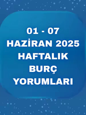 A blue background with a darker blue oval shape in the center. Inside the oval, white text reads: "01 - 07", "HAZIRAN 2025", "HAFTALIK", "BURÇ", "YORUMLARI". There are small white star-like shapes scattered around the edges of the blue background.