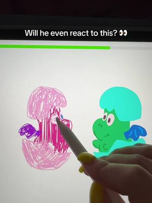 The cover image displays a digital drawing on a tablet. A hand holding a stylus, with yellow nail polish, is drawing a pink and purple creature on the left and a green creature on the right, both in a cartoon style. The text overlay at the top says, "Will he even react to this?"