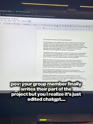 The cover image shows a laptop screen displaying a text document. A text overlay at the bottom of the image reads "pov: your group member finally writes their part of the project but you I realize it's just edited chatgpt....".