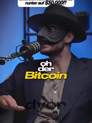 A person partially obscured by a black mask and wide-brimmed hat speaks into a microphone. Text overlays include a question about Bitcoin's price, the phrase "oh der Bitcoin," and the word "dyor".
