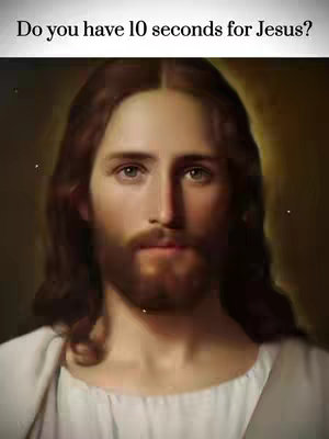 The image portrays a portrait of Jesus with a serene expression, long brown hair, and a beard. He is seen from the chest up, and the background is a blurred, warm tone. The text overlay at the top asks, 'Do you have 10 seconds for Jesus?'