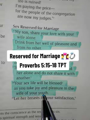 The cover image features an open book with text highlighted in green. A white box overlay contains the text "Reserved for Marriage" along with emojis of a couple and a ring. Below that, it says "Proverbs 5:15-18 TPT". A pen points to the text on the page.