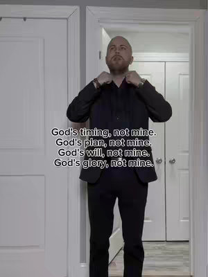 A man in a dark suit stands in front of a doorway, his hands adjusting his collar. Text overlays read, 'God's timing, not mine,' and similar phrases.