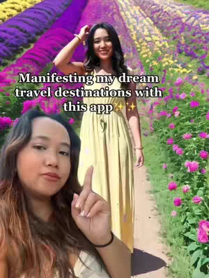 A split-screen image featuring two women in a field. The background shows a path through rows of colorful flowers. The foreground features a woman pointing at the camera while the other woman is smiling. Text overlayed states 'Manifesting my dream travel destinations with this app'.