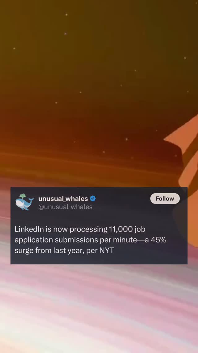 The image features a screenshot of a tweet from the account '@unusual_whales'. The tweet states: 'LinkedIn is now processing 11,000 job application submissions per minute—a 45% surge from last year, per NYT'. The tweet is displayed against an abstract background with warm orange and gold hues.