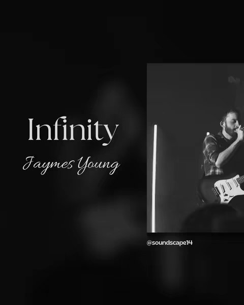 A black and white image with the title 'Infinity', the artist name 'Jaymes Young', and a picture of a person playing a guitar on the right side, with a bright, vertical light.