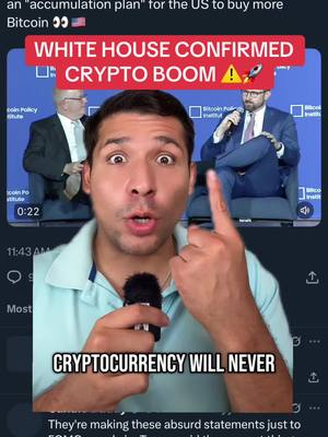 A man with short dark hair and a light blue polo shirt is centered on the image, holding a microphone. Above him is a split-screen with two men in suits against a dark backdrop discussing crypto. Overlayed text in bold, white letters reads 'WHITE HOUSE CONFIRMED CRYPTO BOOM' against a red bar. Beneath the man is another text overlay in bold, white letters with a dark background, stating 'CRYPTOCURRENCY WILL NEVER'.