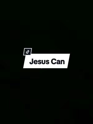 A minimalist graphic with a black background. A white rectangle with angled sides holds the text 'Jesus Can'. A small TikTok logo is in the top left of the graphic.