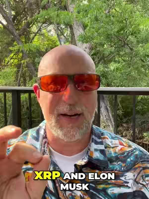 A balding man wearing sunglasses poses in front of a blurred green background with the overlaying text "XRP AND ELON MUSK".