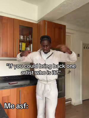 The cover image shows a man in a kitchen setting, wearing a white tracksuit. Text overlays ask, 'If you could bring back one artist who is it?' and 'Me asf:' The background features wooden kitchen cabinets and appliances.
