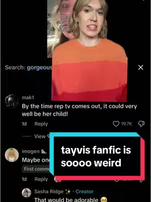 A vertical-oriented TikTok-style screenshot featuring a woman with blonde hair and an orange and red sweater, centered in the frame. She is speaking, with a portion of another person's face visible in the background. Text overlays on the screen depict comments on an alleged 'tayvis fanfic'. Below, there are comments about the topic from other users.