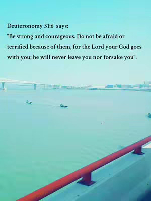 A serene view of a body of water with a bridge in the distance. The foreground features a red railing. Text overlays the top left, presenting a Bible verse.