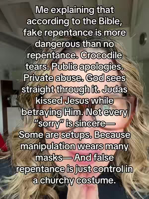 A selfie-style shot. The creator, a woman with blonde wavy hair and glasses, fills the frame. Text overlays the image, offering a message about repentance and manipulation.
