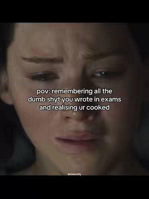 The cover image features a close-up of a person with a distressed expression. The person's eyes are filled with tears, and their face showcases intense emotion and sadness. Overlayed text reads, 'pov: remembering all the dumb shyt you wrote in exams and realising ur cooked.' The image is in a dark setting.