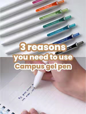The cover image is divided into two sections. The upper half shows a series of white gel pens with different colored accents, arranged from left to right, each with a different colored tip. The lower half displays a person's hand writing on a white notebook with a black gel pen. The text overlay reads, '3 reasons you need to use Campus gel pen,' in a bold, stylized font.