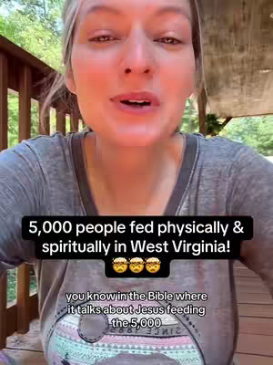 A woman with blonde hair looks directly at the camera. A black box with white text that reads "5,000 people fed physically & spiritually in West Virginia!" is placed on top of her body.