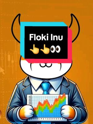The image features a cartoonish rendition of a Floki Inu dog in a suit, holding a graph. The background displays a financial chart over an orange gradient. A rectangular overlay on top contains text and emojis.