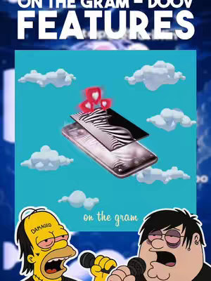 The image is a dynamic composite featuring a central teal square that houses a smartphone. An image composed of a zebra pattern appears to float above the phone, next to several white cloud shapes. The top of the image is the text, “ON THE GRAM - DOOV FEATURES” in white, and below the square are cartoon portrayals of Homer Simpson and Peter Griffin, both holding microphones. The background is a vibrant blue that fades into a darker tone at the edges. The overall design suggests a humorous or pop culture reference, possibly related to music or internet content.