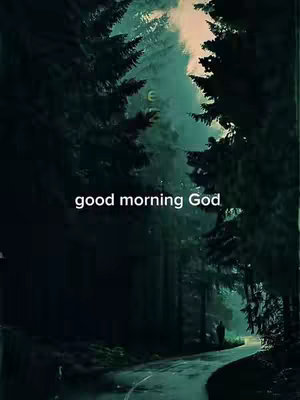 A serene landscape featuring a road winding through a dark green forest, with sunlight streaming through the trees, creating a sense of peace and tranquility. The text overlay provides a morning greeting.