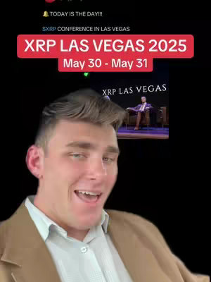 A selfie-style video cover image features a young man on the lower half with a light tan blazer, white shirt, and light brown hair. Above him, text in red and white announces the XRP Las Vegas 2025 conference, with the dates and a small embedded image of a man on a stage. The man in the foreground is smiling with an excited expression against a black background.