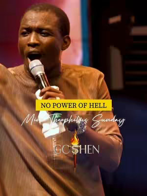 A man with a microphone in hand, standing in a well-lit setting with a blurred background. The man is speaking, and the text "NO POWER OF HELL" is overlaid in a yellow bar, with additional text "Mr Theophilus Sunday". The Goschen logo is at the bottom.
