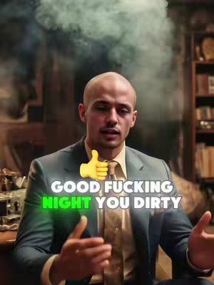 A bald man in a suit is speaking, with the superimposed text overlay "GOOD FUCKING NIGHT YOU DIRTY." A thumbs-up emoji is over the man's tie. The background is out of focus, suggesting an office setting. Colors are muted with some warm lighting from the side.