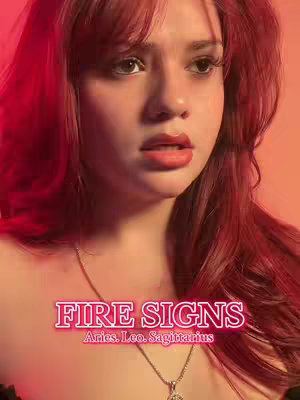 The cover image features a close-up of a person's face with red hair against a gradient of red and orange. The person is looking slightly below the camera with a look of slight concern or curiosity. Text overlayed with a pink glow reads 'FIRE SIGNS' above 'Aries. Leo. Sagittarius'. A necklace with a pendant is visible.