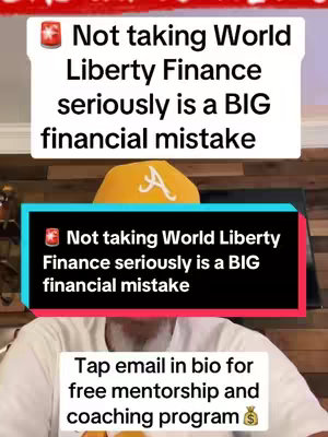 The cover image is a vertical smartphone shot featuring a person, likely the creator, shown from the chest up. The setting appears to be indoors, maybe during a video call. The background is a blurred and out-of-focus depiction of an indoor space. The creator is wearing a white shirt. Text overlays are placed at the top which contains "Not taking World Liberty Finance seriously is a BIG financial mistake". A second box containing the same phrase appears below. At the very bottom, there is text that reads, "Tap email in bio for free mentorship and coaching program". The overall color scheme is moderate, with the text boxes using white text over colorful backgrounds.