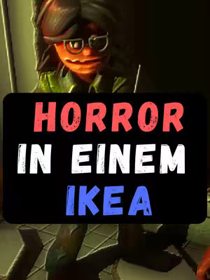 A stylized, animated character with glasses and orange skin tone is featured in the upper part of the image, over a black rectangular text holder. Text across the frame says "HORROR IN EINEM IKEA" in red, white and blue font over the black background, which is designed to emulate a warning or alert.