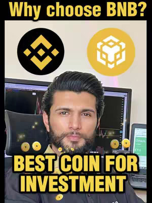 The image features a man with short, dark hair and a beard, positioned in front of two computer monitors. Above him, the text 'Why choose BNB?' is displayed, alongside Binance and BNB logos. At the image's base, bold text spells out 'BEST COIN FOR INVESTMENT'. Decorative elements, like gold coin graphics, are scattered around the man and in the foreground to enhance the theme.