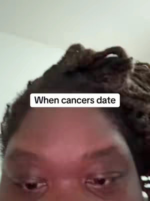 A close-up shot showing the upper part of a person's face. The person has dark skin and dreadlocks. A white rectangular text box overlays the image, displaying the words: "When cancers date".
