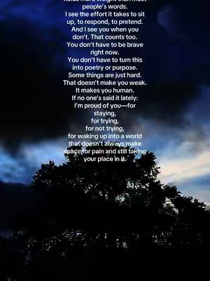 A vertical image featuring a poetic text overlay against a backdrop of a tree silhouette and a gradient sky. The sky transitions from dark blues and purples at the top to lighter shades near the horizon. A tree silhouette occupies the lower portion of the image, with its branches reaching up. The text is centrally aligned and written in a white, readable font, creating a contrast against the dark background. The overall composition is serene, filled with an emotive and reflective atmosphere.