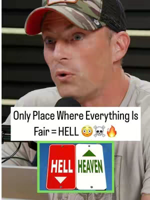 A man in a hat and a microphone speaks sincerely to the camera with text overlayed in a box below. The text reads, “Only Place Where Everything Is Fair = HELL”, followed by emojis of a thinking face, a skull, and fire. Below that is a red and white sign with the words “HELL” and “HEAVEN” pointing down and up respectively.