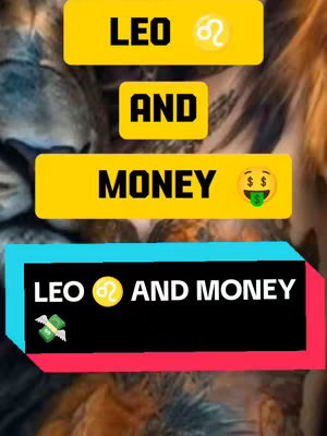The cover image has a background with what appears to be a lion's fur. There are three overlaid text elements: the word "LEO" in a yellow box with the Leo zodiac symbol, the word "AND" in a yellow box, and the word "MONEY" in yellow with a money-faced emoji. A fourth text box at the bottom repeats "LEO AND MONEY", with a flying stack of cash icon.