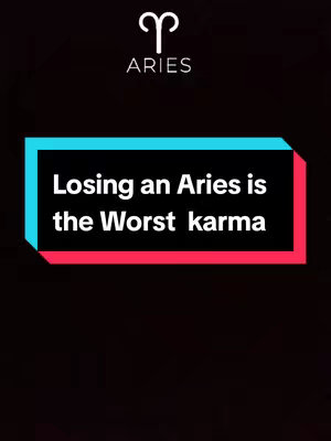 The cover image is a vertical graphic with a black background. At the top, a white Aries symbol and the word "ARIES" are displayed. In the center, a text box with a teal outline and a red inner border contains the white text: "Losing an Aries is the Worst karma". The overall design suggests a focus on astrology, specifically the Aries zodiac sign, with a slightly edgy or assertive tone.