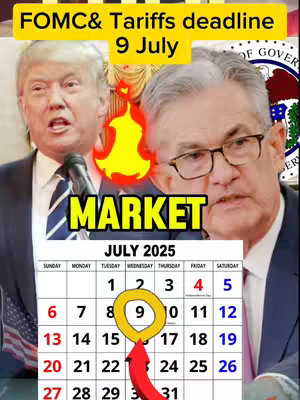The image is a vertical collage presenting financial news with an emphasis on the FOMC minutes and tariffs. At the top left, it shows a photo of Donald Trump, and on the right side, a photo of Jerome Powell. A vibrant flame graphic sits between the two, symbolizing the potentially volatile situation. A calendar displaying July 2025 with the 9th circled and an arrow pointing to it, indicating a deadline date. The text overlay has "FOMC & Tariffs deadline" and "9 July" in a yellow bar at the top.